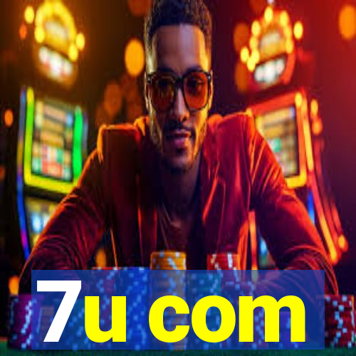 7u com